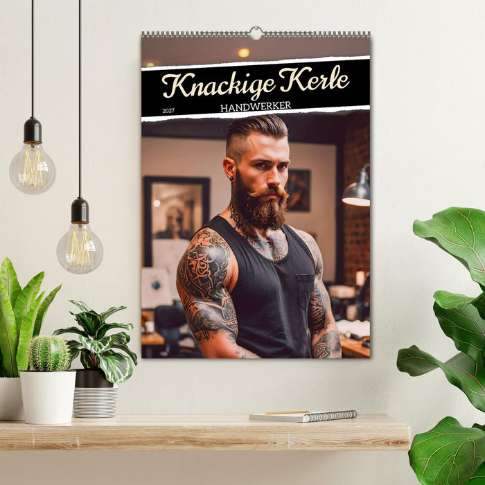 Knackige Kerle - Handwerker (CALVENDO Wandkalender 2027)