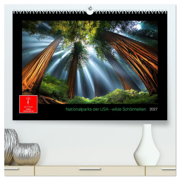 Nationalparks der USA - wilde Schönheiten (CALVENDO Premium Wandkalender 2027)