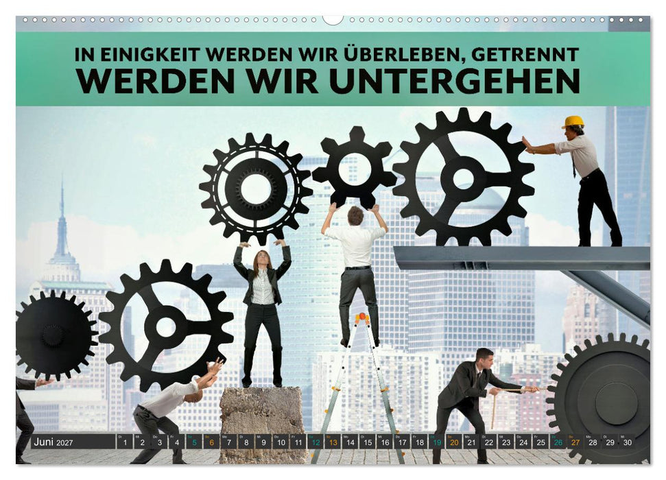 Gemeinsam sind wir stark - motivierende Sprüche über Teams (CALVENDO Wandkalender 2027)