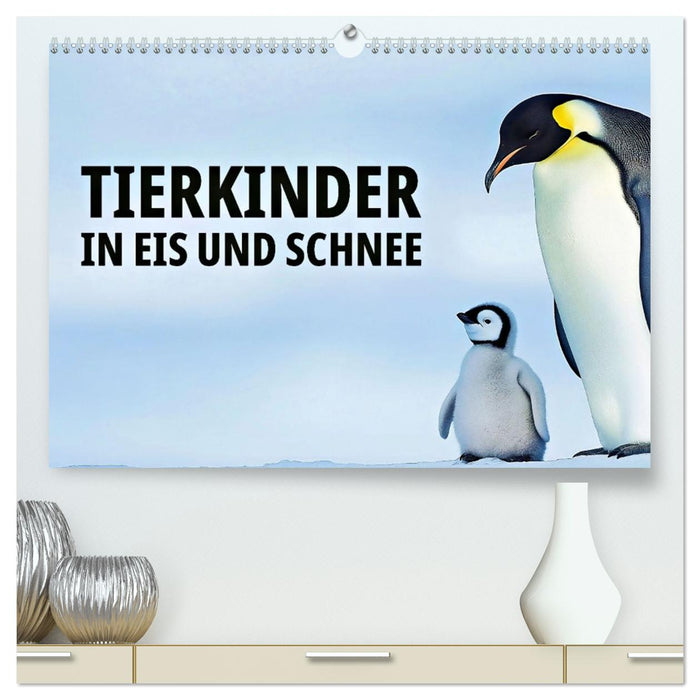 Tierkinder in Eis und Schnee (CALVENDO Premium Wandkalender 2027)