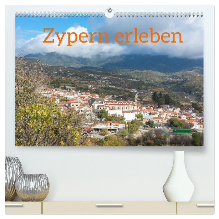 Zypern erleben (CALVENDO Premium Wandkalender 2027)