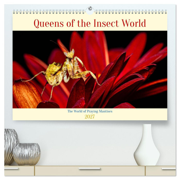 Queens of the Insect World (CALVENDO Premium-Calendar 2027)