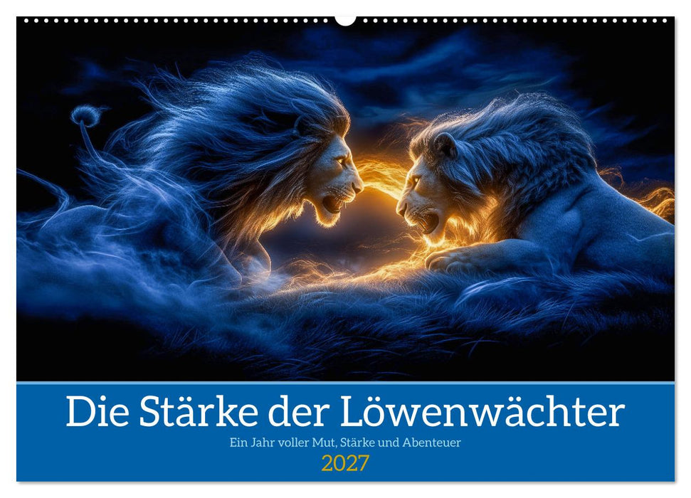 Die Stärke der Löwenwächter (CALVENDO Wandkalender 2027)