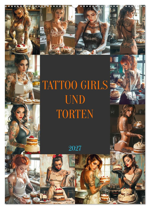 Tattoo Girls und Torten (CALVENDO Wandkalender 2027)
