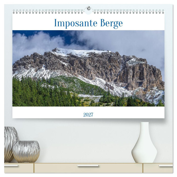 Imposante Berge (CALVENDO Premium Wandkalender 2027)