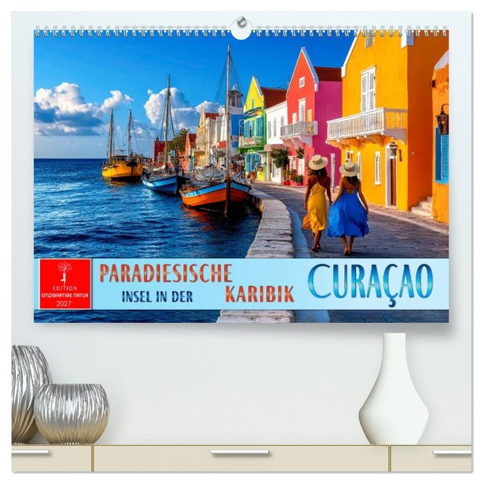 Curaçao - paradiesische Insel in der Karibik (CALVENDO Premium Wandkalender 2027)