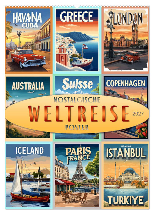 Weltreise - nostalgische Poster (CALVENDO Wandkalender 2027)