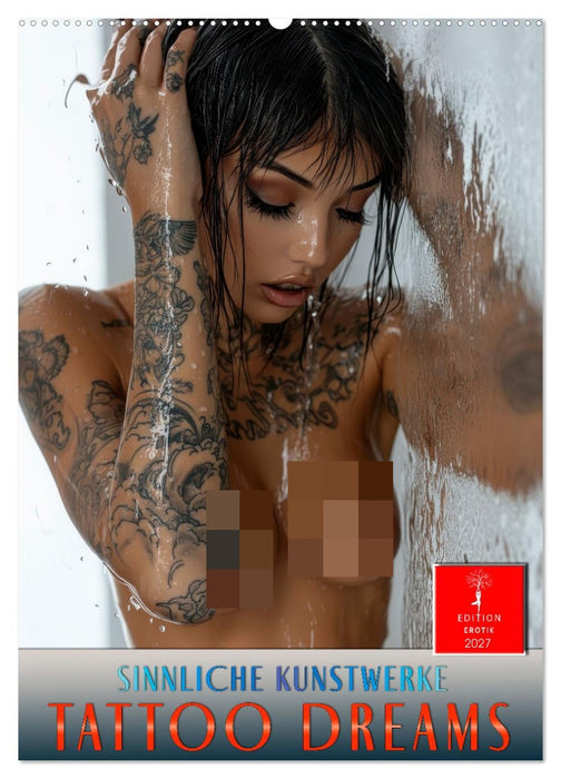 Tattoo Dreams - Sinnliche Kunstwerke (CALVENDO Wandkalender 2027)