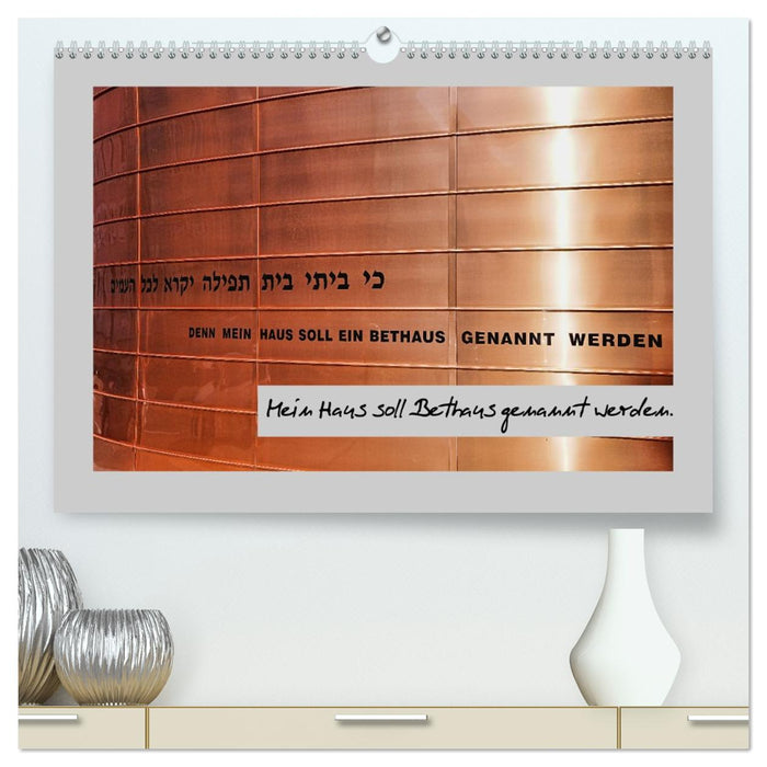 Mein Haus soll Bethaus genannt werden (CALVENDO Premium Wandkalender 2027)