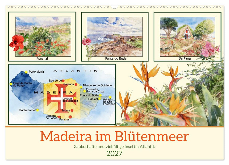 Madeira im Blütenmeer (CALVENDO Wandkalender 2027)