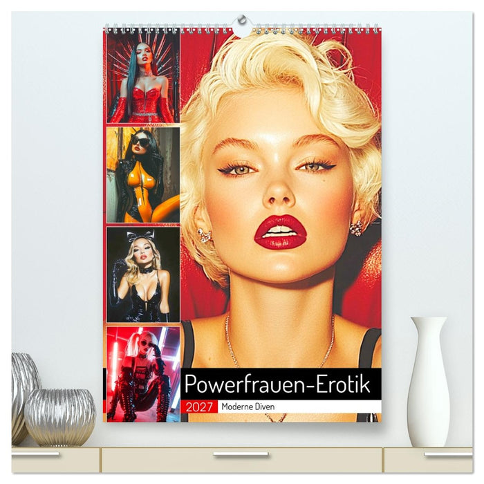 Powerfrauen-Erotik. Moderne Diven (CALVENDO Premium Wandkalender 2027)