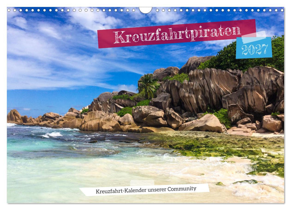 Kreuzfahrtpiraten (CALVENDO Wandkalender 2027)