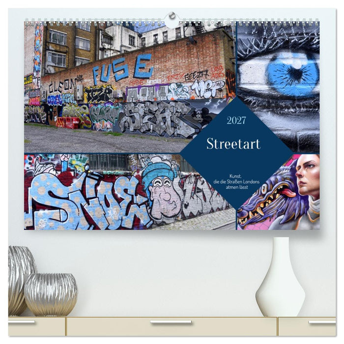 Streetart-Kunst, die die Straßen Londons atmen lässt (CALVENDO Premium Wandkalender 2027)