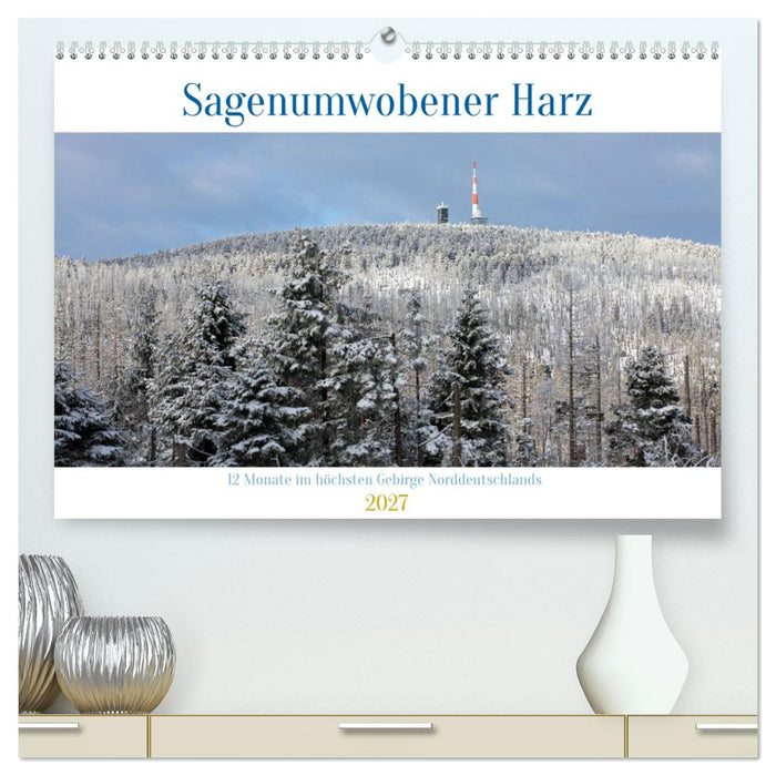 Sagenumwobener Harz (CALVENDO Premium Wandkalender 2027)