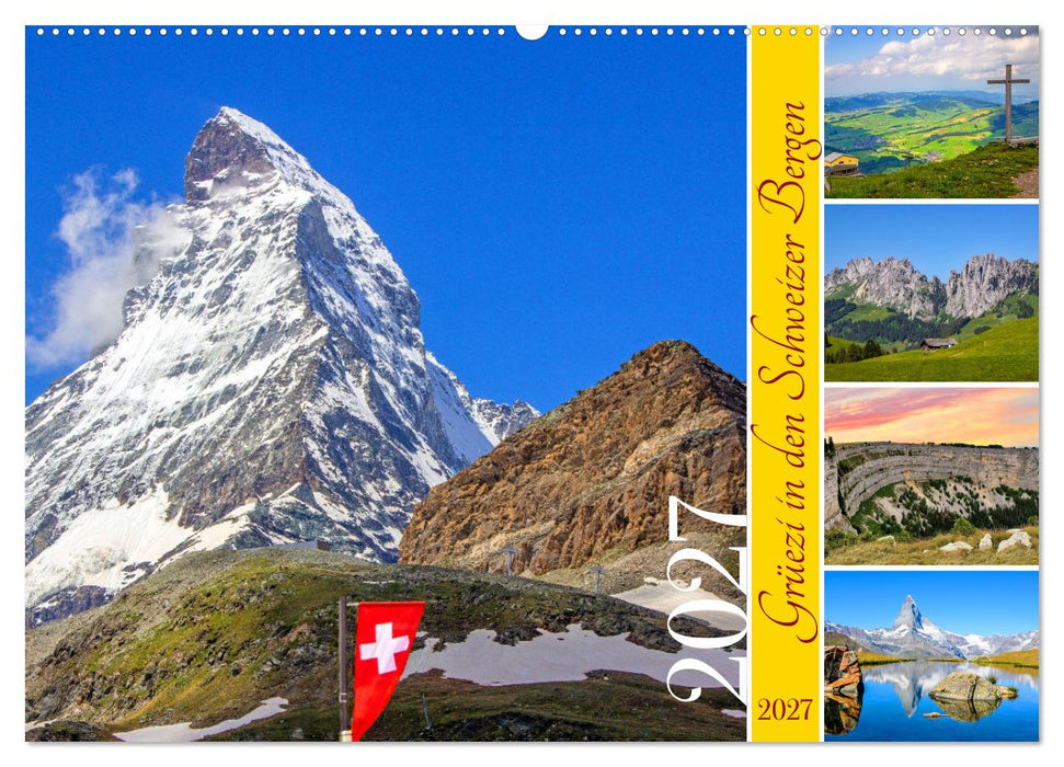 Grüezi in den Schweizer Bergen (CALVENDO Wandkalender 2027)