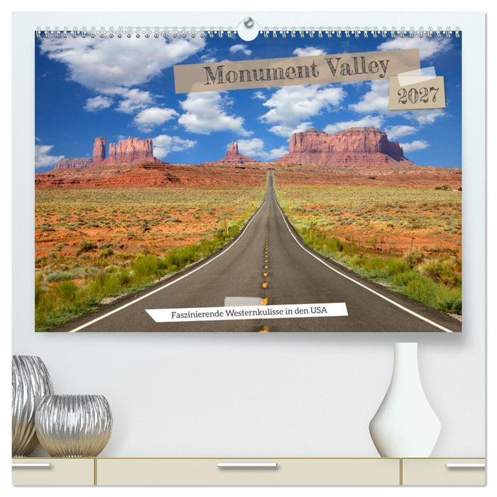 Monument Valley - Faszinierende Westernkulisse in den USA (CALVENDO Premium Wandkalender 2027)