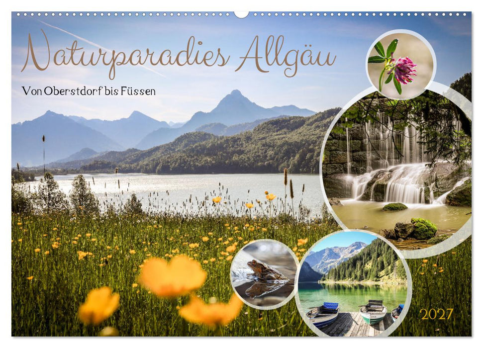 Naturparadies Allgäu - Von Oberstdorf bis Füssen (CALVENDO Wandkalender 2027)