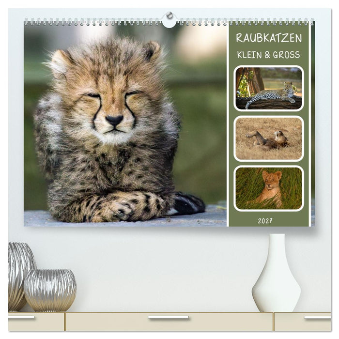 Raubkatzen - groß & klein (CALVENDO Premium Wandkalender 2027)