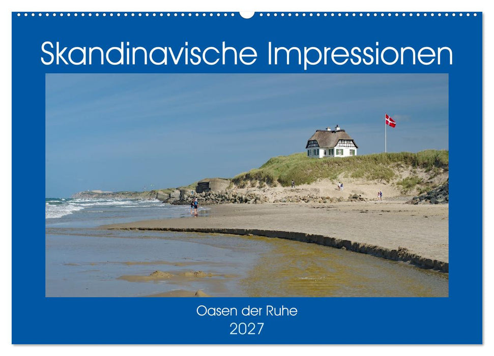 Skandinavische Impressionen - Oasen der Ruhe (CALVENDO Wandkalender 2027)