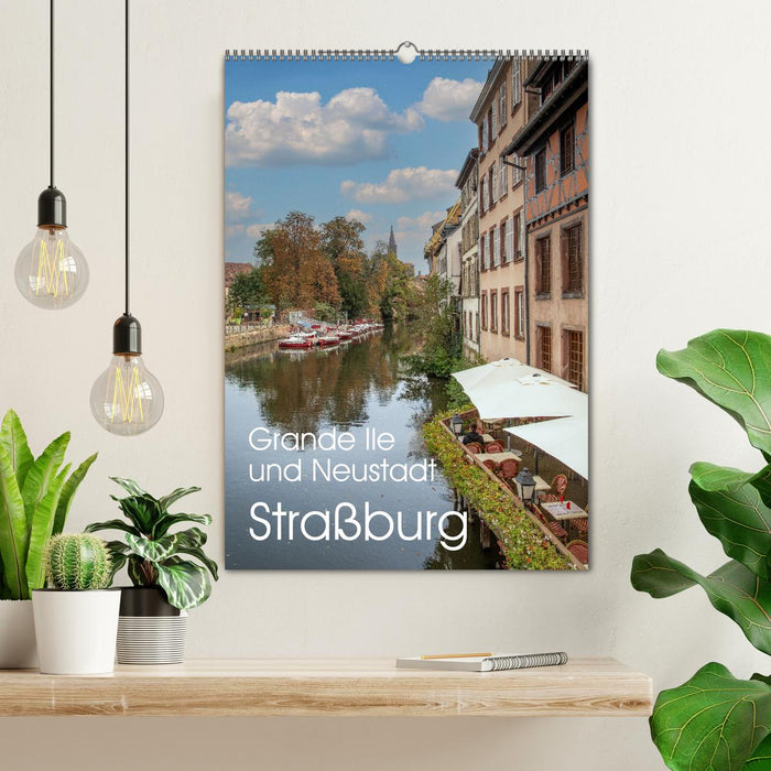 Straßburg - Grande Ile und Neustadt (CALVENDO Wandkalender 2027)