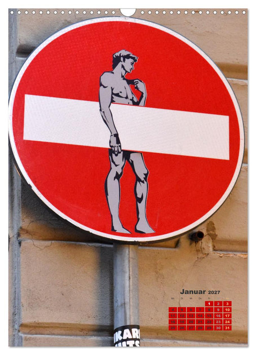 Clet Abraham gibt den Straßenschildern eine ganz neue Bedeutung (CALVENDO Wandkalender 2027)