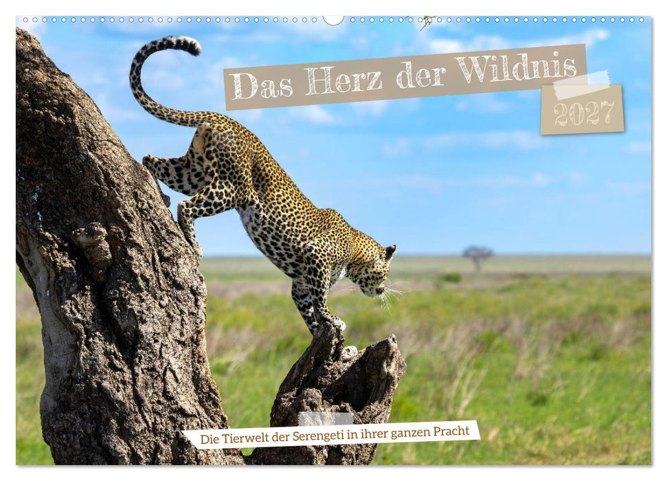 Das Herz der Wildnis (CALVENDO Wandkalender 2027)