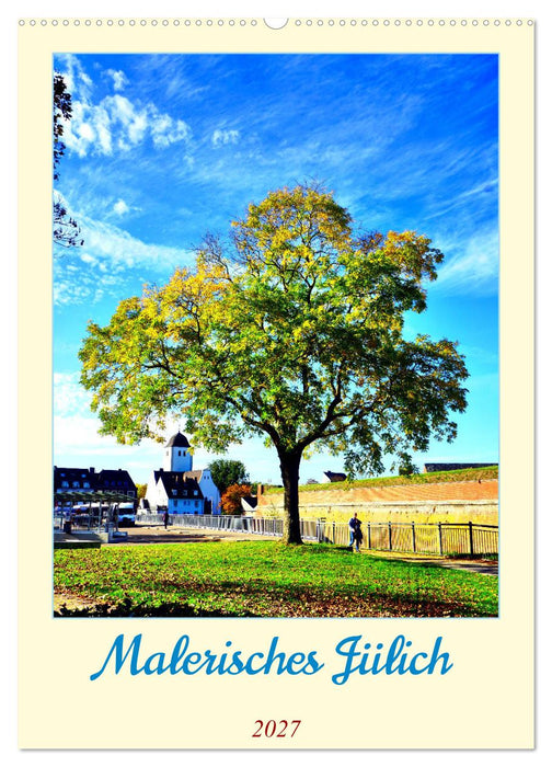 Malerisches Jülich (CALVENDO Wandkalender 2027)