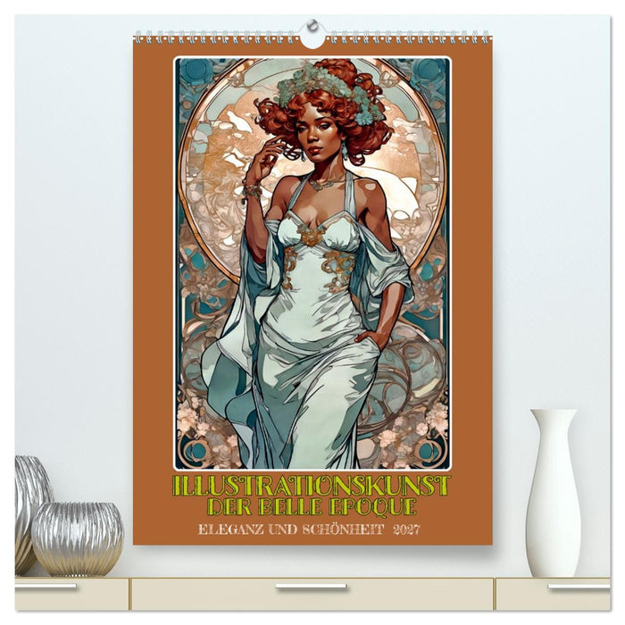 Illustrationskunst der Belle Époque (CALVENDO Premium Wandkalender 2027)