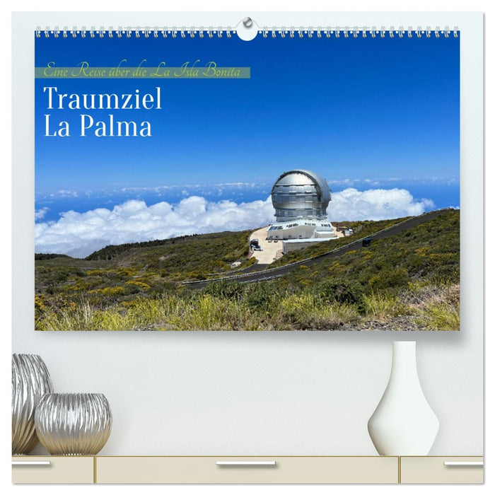 La Palma - Eine Reise über die La Isla Bonita (CALVENDO Premium Wandkalender 2027)