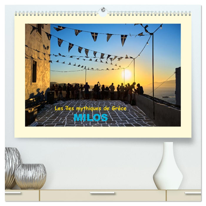 Les îles mythiques de Grèce - MILOS (CALVENDO Calendrier supérieur 2027)
