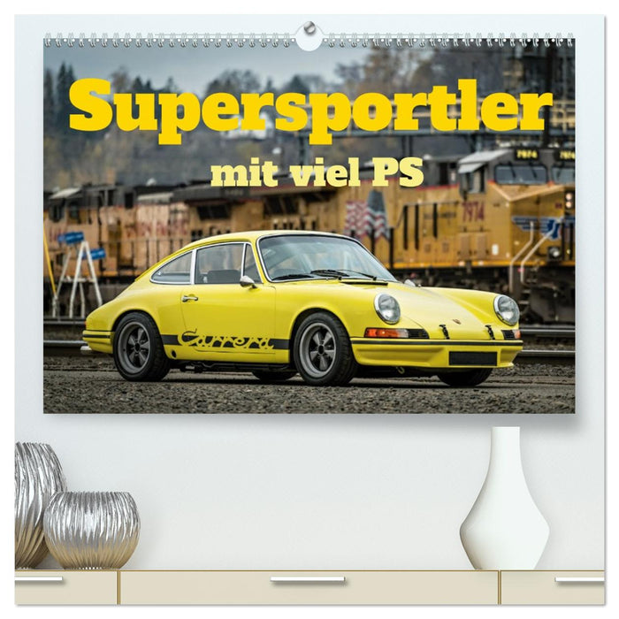 Supersportler mit viel PS (CALVENDO Premium Wandkalender 2027)