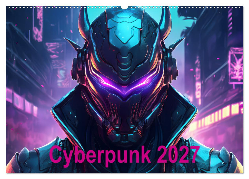 Cyberpunk (CALVENDO Wandkalender 2027)