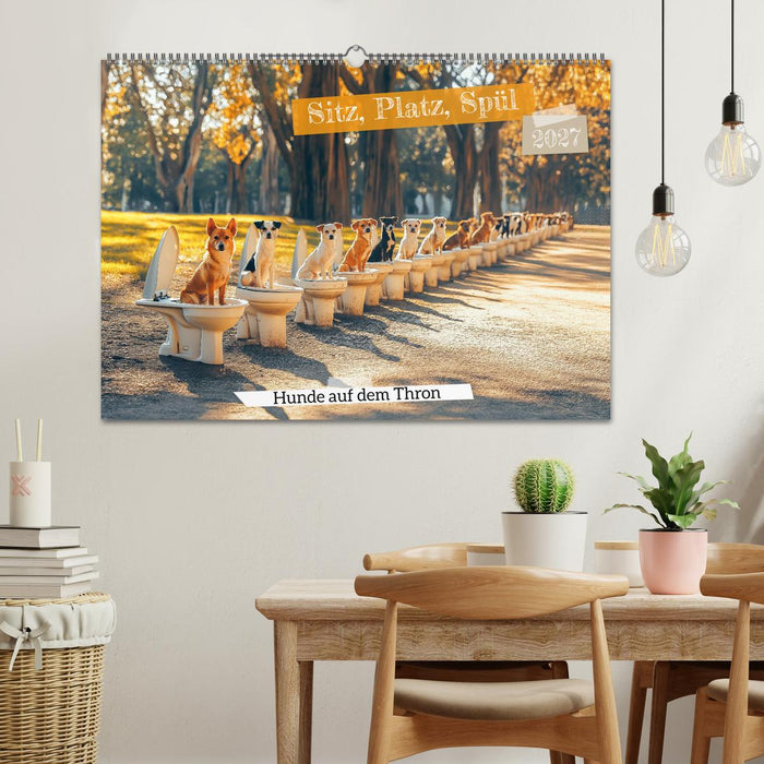 Sitz, Platz, Spül - Hunde auf dem Thron (CALVENDO Wandkalender 2027)
