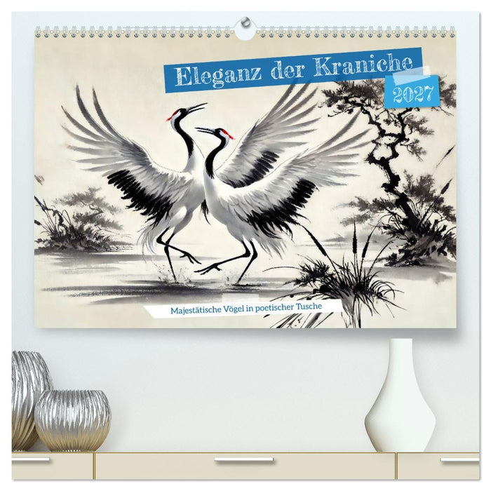 Eleganz der Kraniche - Majestätische Vögel in poetischer Tusche (CALVENDO Premium Wandkalender 2027)