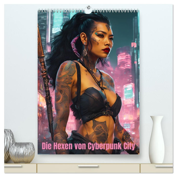 Die Hexen von Cyberpunk City (CALVENDO Premium Wandkalender 2027)