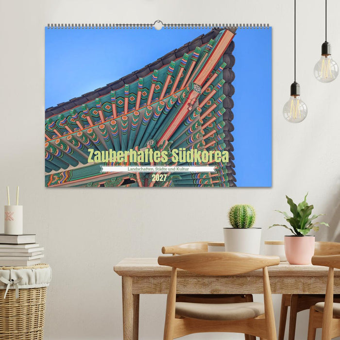 Zauberhaftes Südkorea Landschaften, Städte und Kultur (CALVENDO Wandkalender 2027)