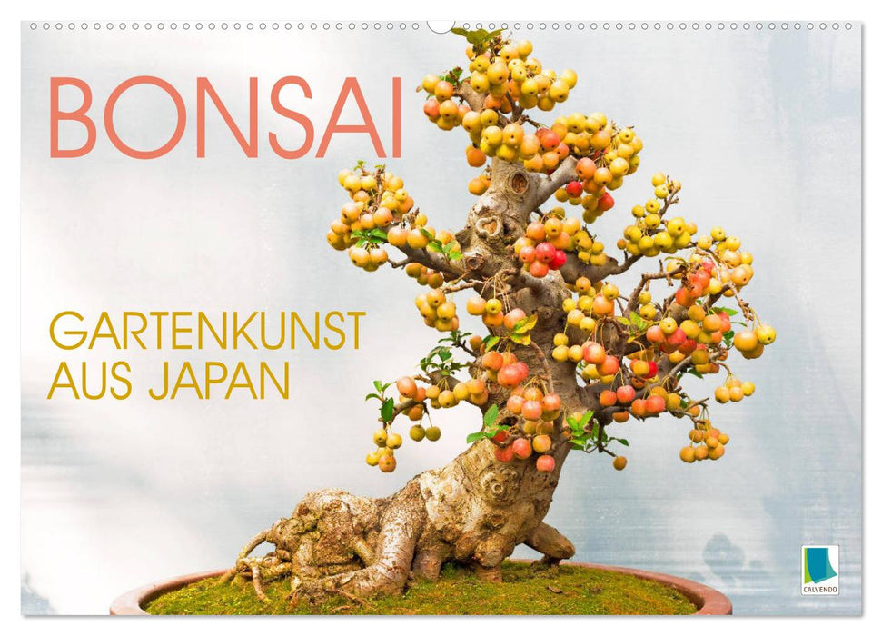 Gartenkunst aus Japan: Bonsai (CALVENDO Wandkalender 2027)