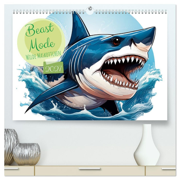 Beast Mode - Wilde Maskottchen (CALVENDO Premium Wandkalender 2027)