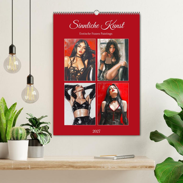 Sinnliche Kunst. Erotische Frauen Paintings (CALVENDO Wandkalender 2027)