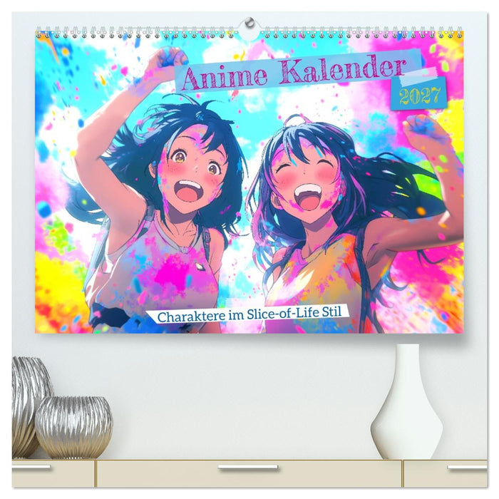 Anime Kalender – Charaktere im Slice-of-Life Stil (CALVENDO Premium Wandkalender 2027)