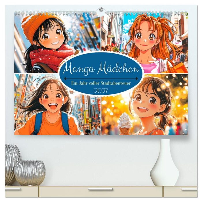 Manga Mädchen. Ein Jahr voller Stadtabenteuer (CALVENDO Premium Wandkalender 2027)