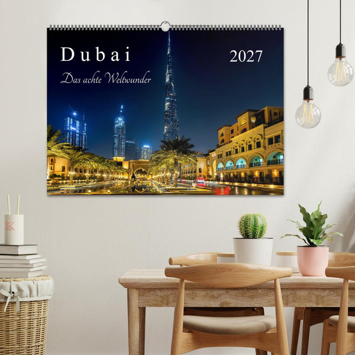 Dubai - Das achte Weltwunder (CALVENDO Wandkalender 2027)