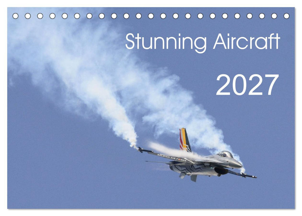 Stunning Aircraft (CALVENDO Monthly Calendar 2027)