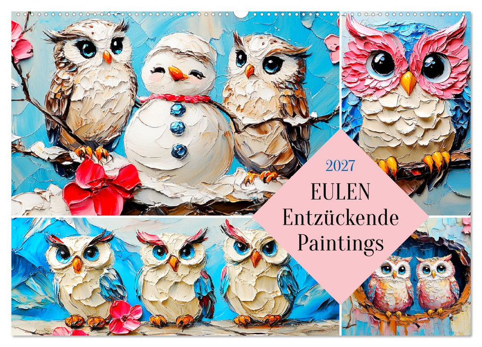 Eulen. Entzückende Paintings (CALVENDO Wandkalender 2027)