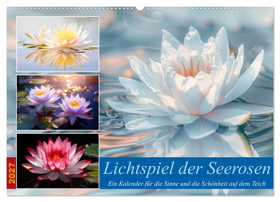 Lichtspiel der Seerosen (CALVENDO Wandkalender 2027)