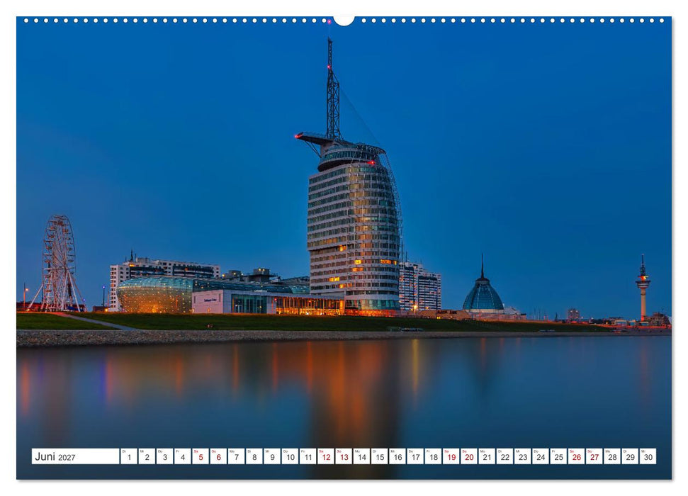 Bremen und Bremerhaven - Nachtaufnahmen (CALVENDO Premium Wandkalender 2027)