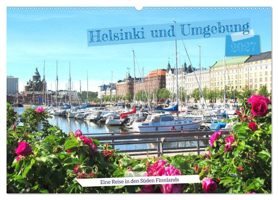 Helsinki und Umgebung - Eine Reise in den Süden Finnlands (CALVENDO Wandkalender 2027)