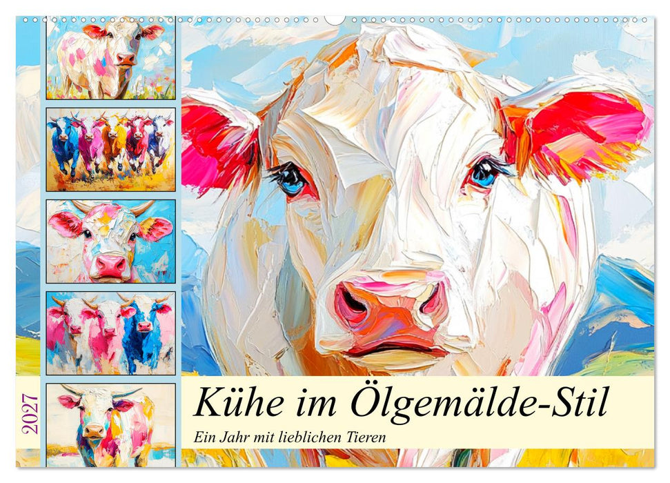 Kühe im Ölgemälde-Stil. Ein Jahr mit lieblichen Tieren (CALVENDO Wandkalender 2027)