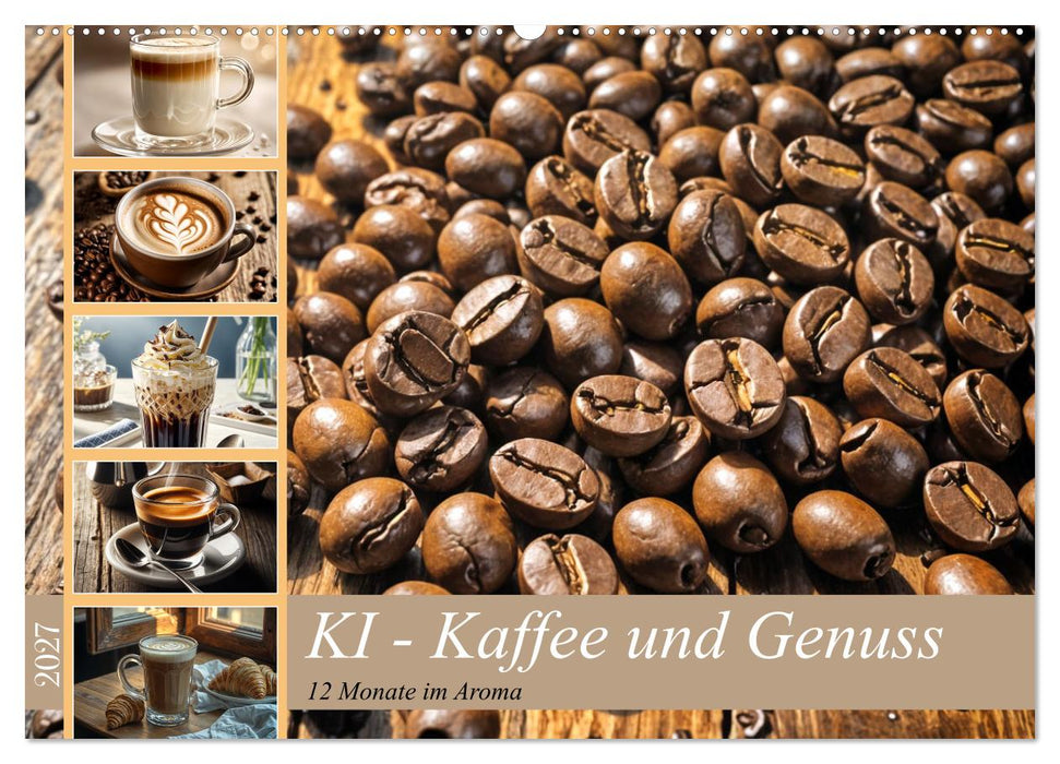 KI - Kaffee und Genuss 12 Monate im Aroma (CALVENDO Wandkalender 2027)