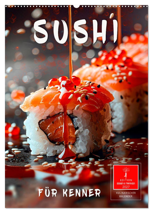Sushi für Kenner (CALVENDO Wandkalender 2027)